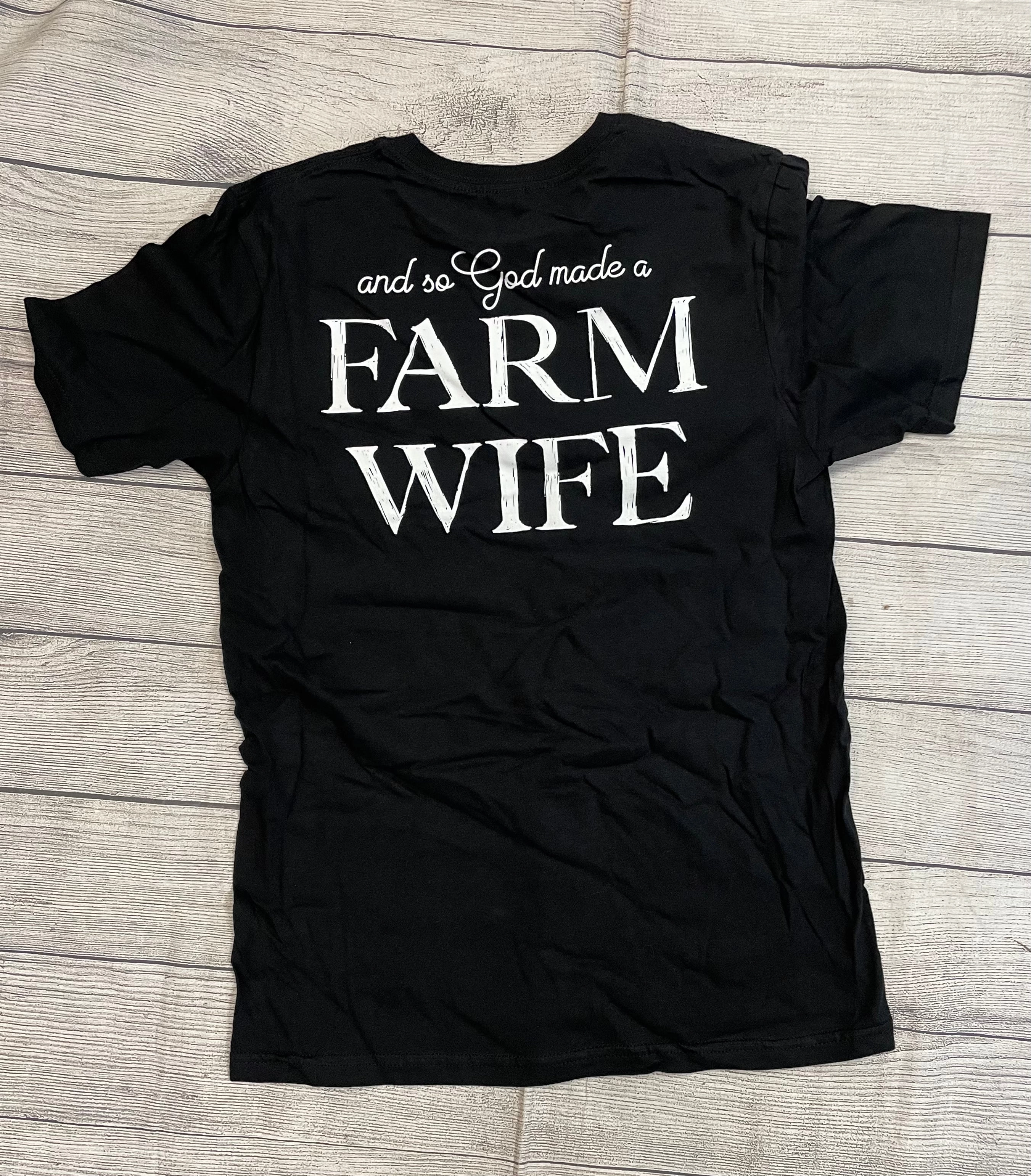 Odor Control Finish Stretch Material On the 9th Day God Made A Farmers Wife Tee