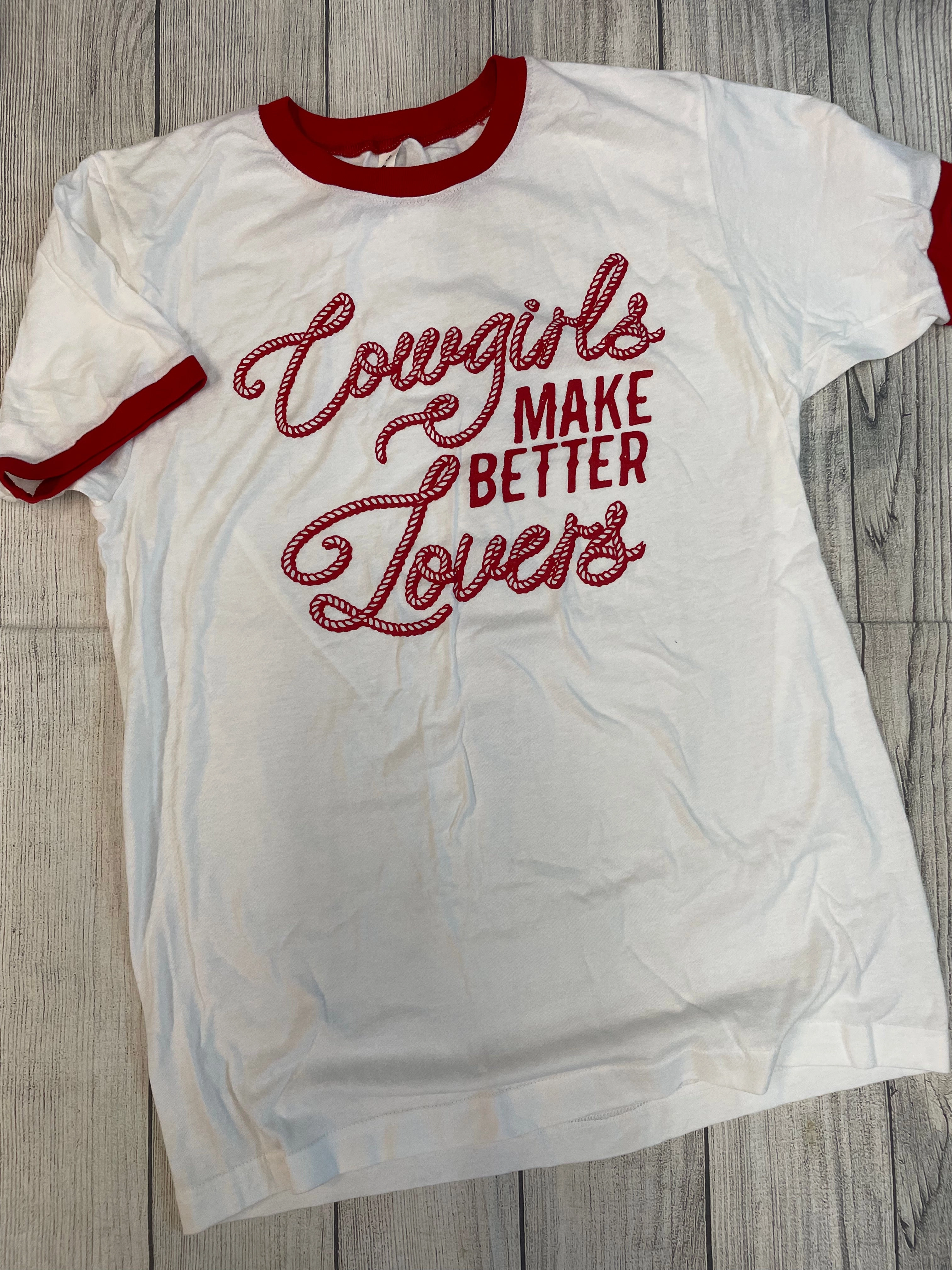 Cowgirls Make Better Lovers Ringer Tee Double Stitched Hem UV Protection Fabric
