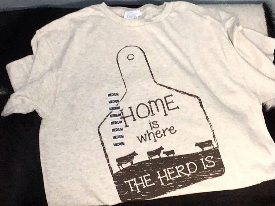 Home Is Where the Herd Is Tee Pre Shrunk Fabric Durable Stitching