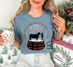 Low Impact Manufacturing Let Em Show T-Shirt