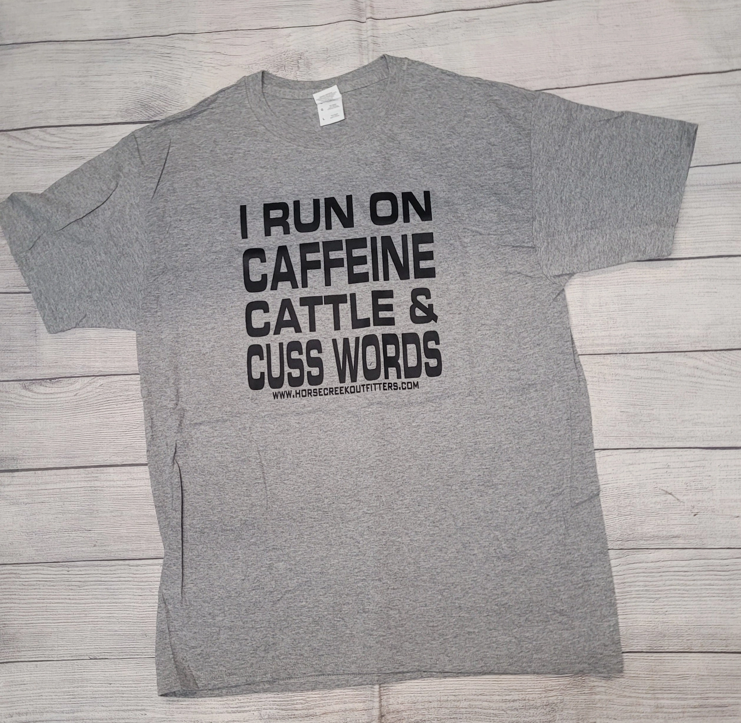Layered Collar Structure Run On Caffeine, Cattle & Cusswords Tee-Gray