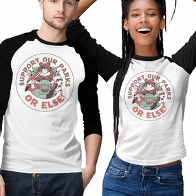 Support Our Parks Or Else perfect for all-day wear Athletic Fit