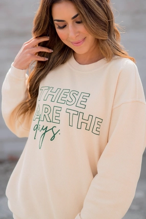 These Are The Days Ribbed Graphic Crewneck workout wear