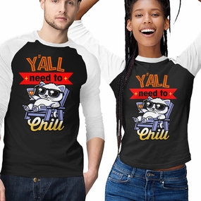 Y'all Need To Chill Chic Design